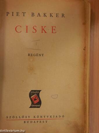 Ciske/Ciske fejlődése/Ciske a férfi