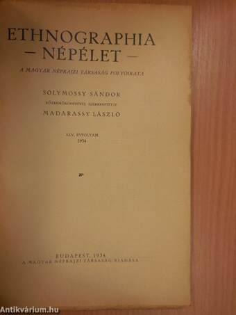 Ethnographia - Népélet 1934/3-4. szám/A Magyar Nemzeti Múzeum Néprajzi Tárának értesítője 1934/3-4. szám