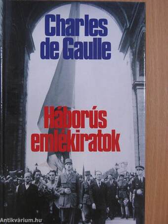 Háborús emlékiratok I-II.