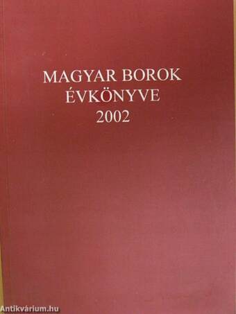 Magyar Borok Évkönyve 2002