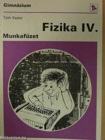 Fizika IV.