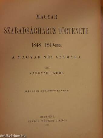 Magyar szabadságharcz története 1848-1849-ben