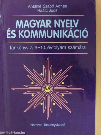 Magyar nyelv és kommunikáció - Tankönyv a 9-10. évfolyam számára