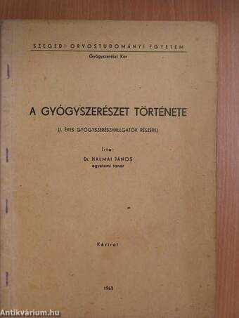 A gyógyszerészet története