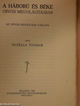 A háború és béke orvosi megvilágításban