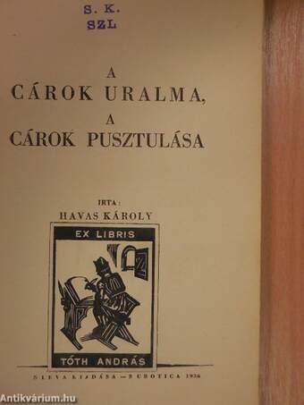 A cárok uralma, a cárok pusztulása