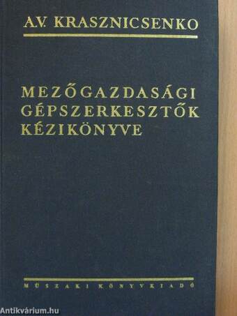 Mezőgazdasági gépszerkesztők kézikönyve