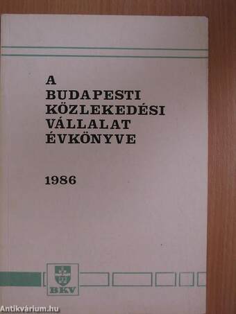 A Budapesti Közlekedési Vállalat évkönyve 1986