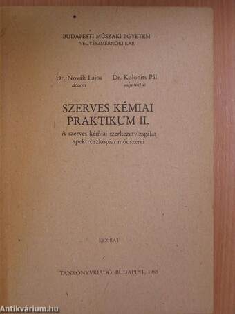 Szerves kémiai praktikum II.