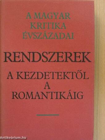 Rendszerek a kezdetektől a romantikáig/Irányok: romantika, népiesség, pozitivizmus I-III.