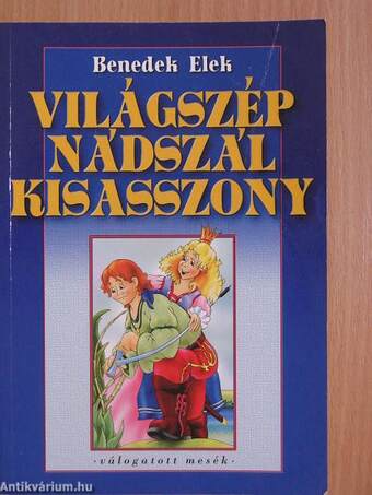 Világszép Nádszál Kisasszony