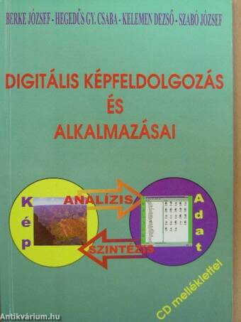 Digitális képfeldolgozás és alkalmazásai