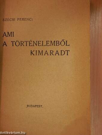 Ami a történelemből kimaradt