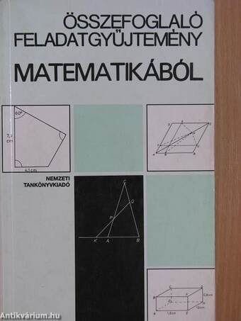 Összefoglaló feladatgyűjtemény matematikából