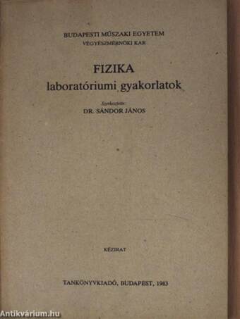 Fizika laboratóriumi gyakorlatok