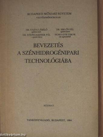 Bevezetés a szénhidrogénipari technológiába