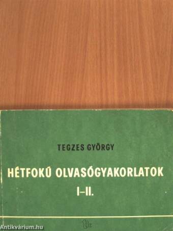 Hétfokú olvasógyakorlatok I-II.