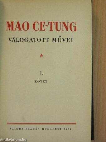 Mao Ce-Tung válogatott művei 1-4.