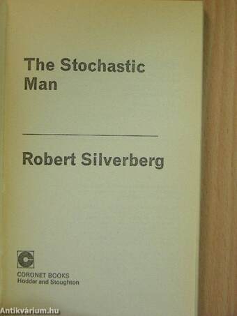 The Stochastic Man