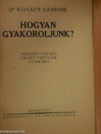 Hogyan gyakoroljunk?