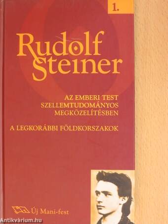 Az emberi test szellemtudományos megközelítésben/A legkorábbi földkorszakok