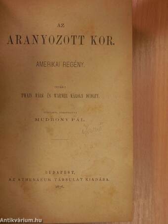 Az aranyozott kor I-III.