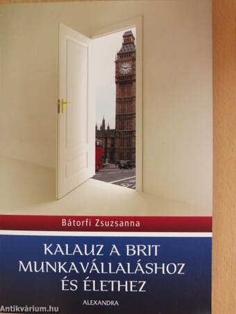 Kalauz a brit munkavállaláshoz és élethez