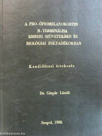 A pro-ópiomelanokortin N-terminálisa emberi szövetekben és biológiai folyadékokban