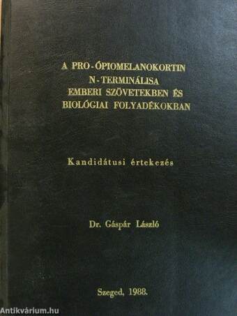 A pro-ópiomelanokortin N-terminálisa emberi szövetekben és biológiai folyadékokban