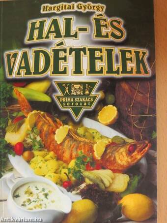 Hal- és vadételek