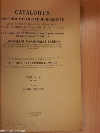 Catalogus fontium historiae Hungaricae IV.