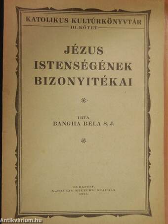 Jézus istenségének bizonyitékai