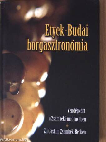 Etyek-Budai borgasztronómia