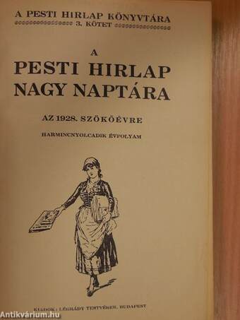 A Pesti Hírlap nagy naptára az 1928. szökőévre