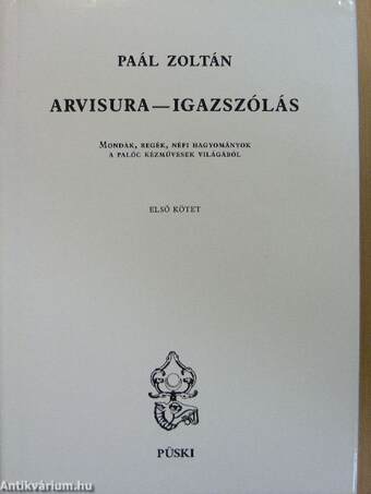 Arvisura - Igazszólás I-II.