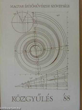 Magyar Építőművészek Szövetségének rendes közgyűlése '88