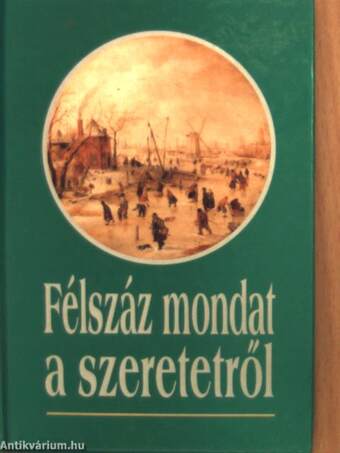 Félszáz mondat a szeretetről