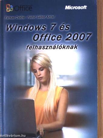 Windows 7 és Office 2007 felhasználóknak