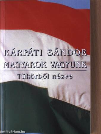 Magyarok vagyunk