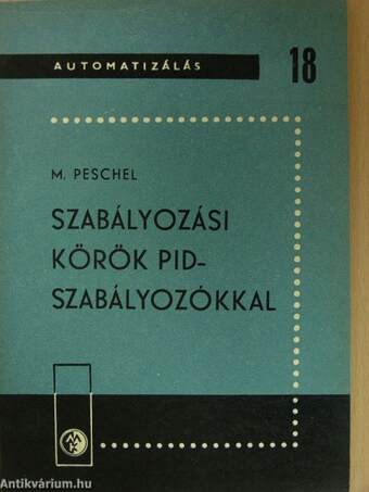 Szabályozási körök Pid-szabályozókkal