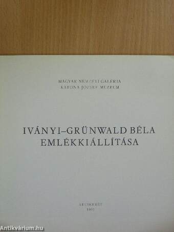 Iványi-Grünwald Béla emlékkiállítása
