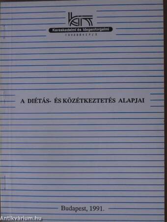 A diétás- és közétkeztetés alapjai