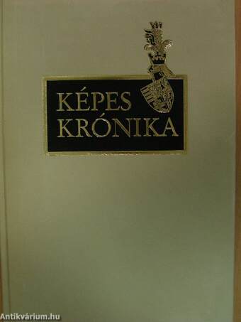 Képes Krónika I-II.