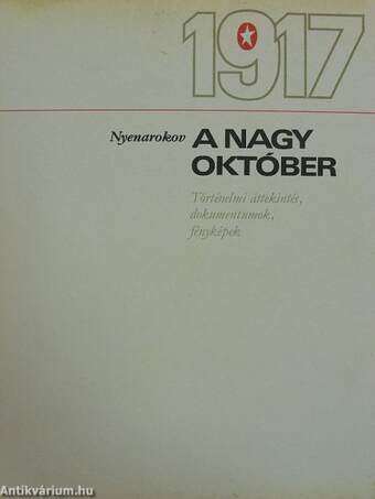 1917. A Nagy Október