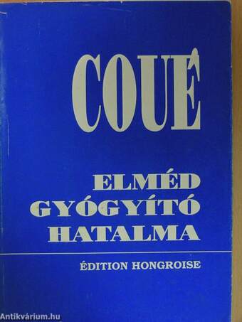 Elméd gyógyító hatalma