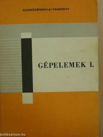 Gépelemek I.