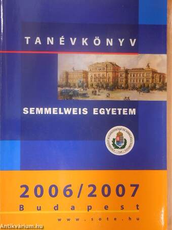 Semmelweis Egyetem Tanévkönyv 2006/2007