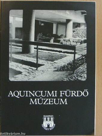 Aquincumi Fürdő Múzeum