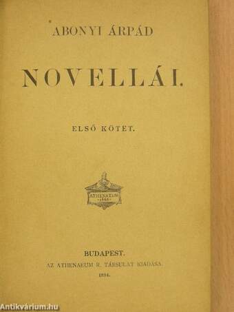 Abonyi Árpád novellái I-II.