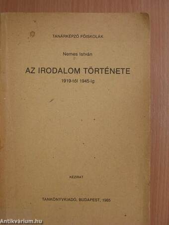 Az irodalom története 1919-től 1945-ig